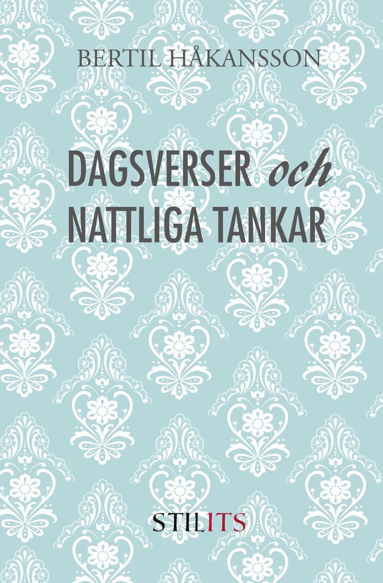 Dagsverser och nattliga tankar 1