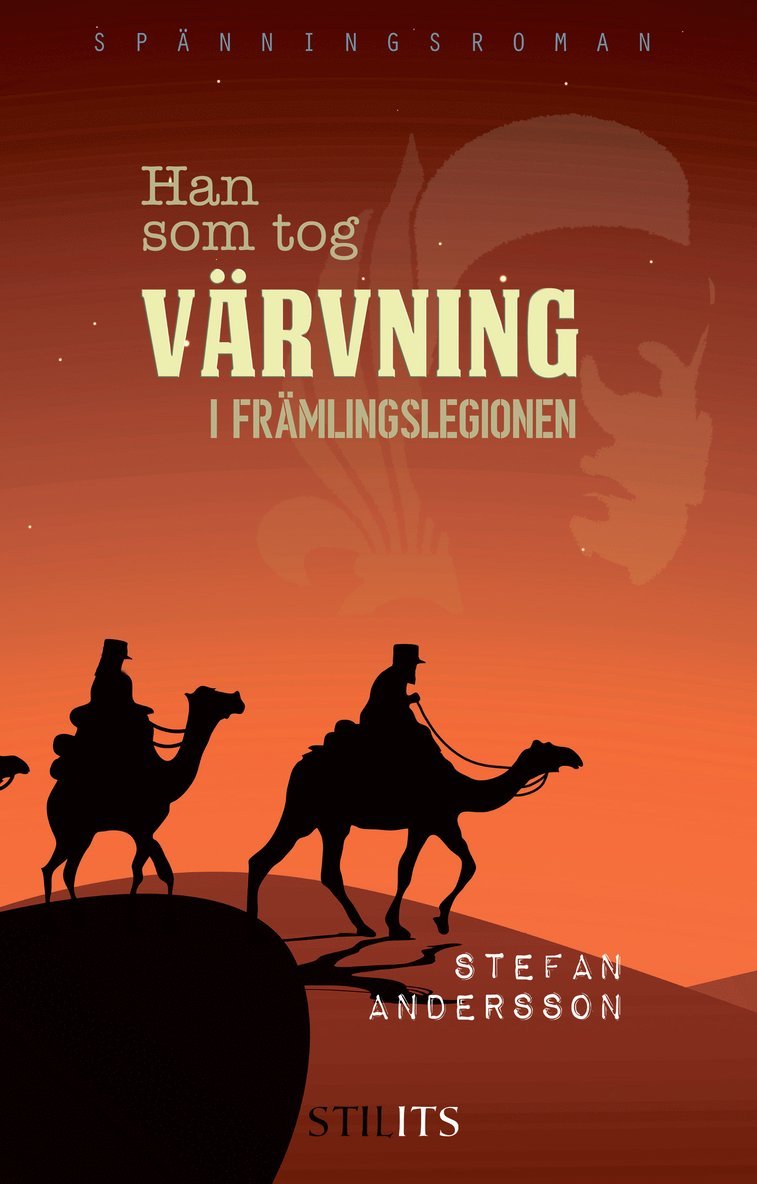 Han som tog värvning i Främlingslegionen 1