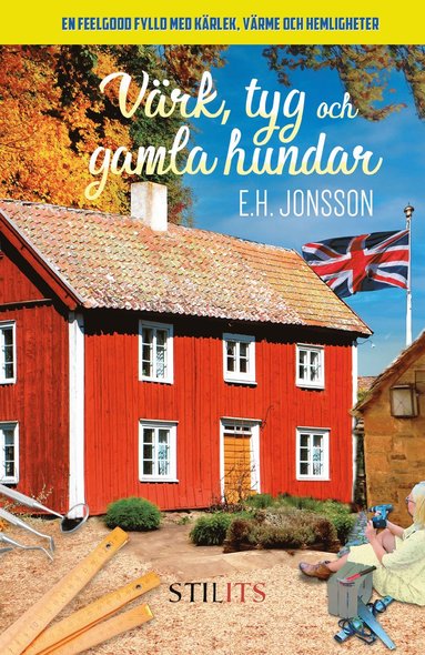 E.H. Jonsson - Värk, tyg och gamla hundar, Inbunden