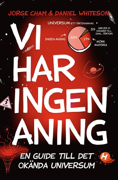 bokomslag Vi har ingen aning : En guide till det okända universum