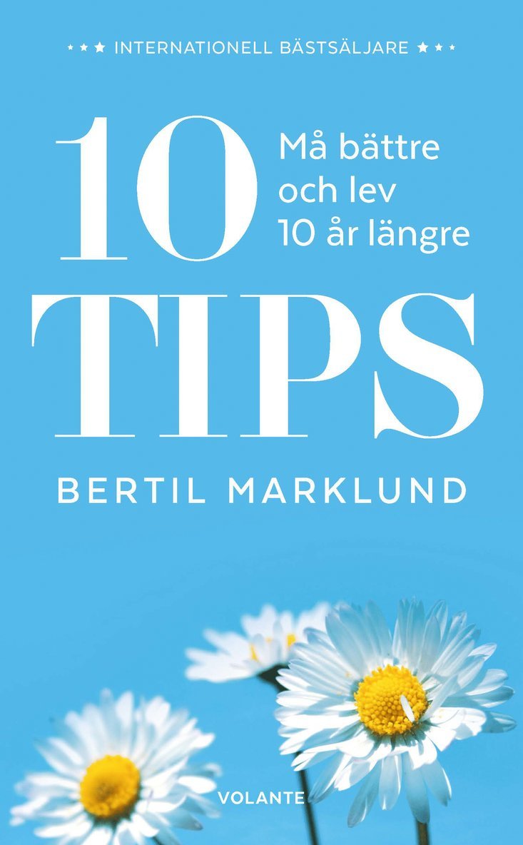 10 tips : må bättre och lev 10 år längre 1