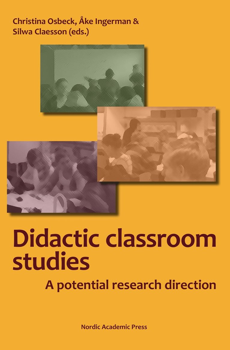 Didactic classroom studies : a potential research direction 1