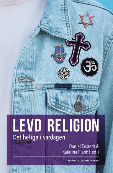 bokomslag Levd religion : det heliga i vardagen