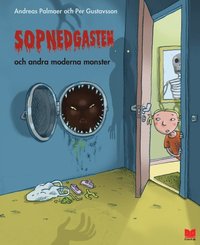 bokomslag Sopnedgasten och andra moderna monster