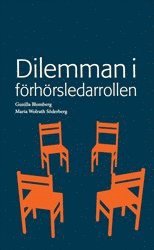 Gunilla Blomberg, Maria Wolrath Söderberg - Dilemman i förhörsledarrollen, Häftad
