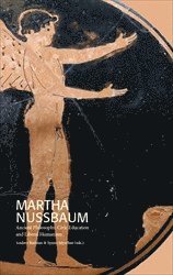 bokomslag Martha Nussbaum : ancient philosophy, civic education and liberal humanism
