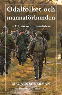 bokomslag Odalfolket och mannaförbunden