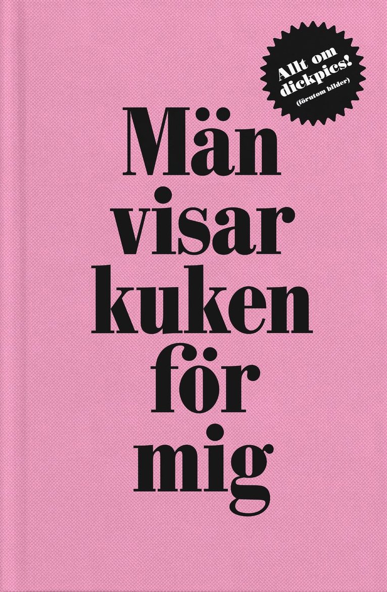 Caroline Hainer - Män visar kuken för mig, Inbunden