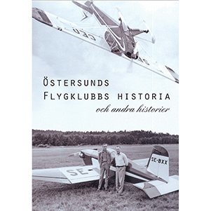 Östersunds flygklubbs historia 1
