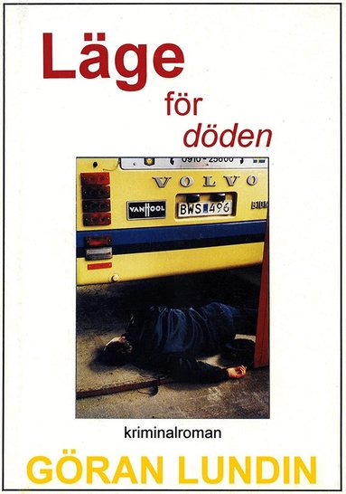 Göran Lundin - Läge för döden, Inbunden