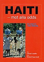 Göran Lundin - Haiti - mot alla odds, Inbunden