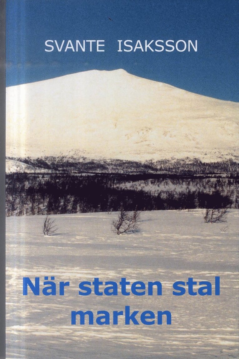 När staten stal marken