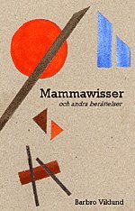 bokomslag Mammawisser och andra berättelser