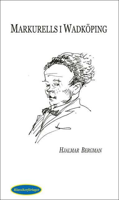 Hjalmar Bergman - Markurells i Wadköping, Pocket