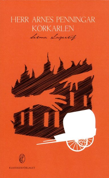 Selma Lagerlöf - Herr Arnes penningar / Körkarlen, Pocket
