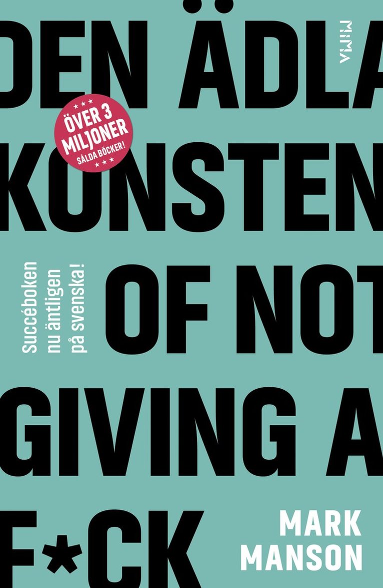Den ädla konsten of not giving a f*ck