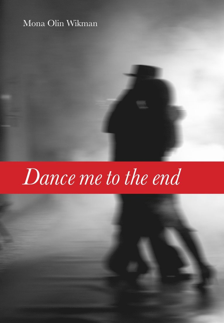 Dance me to the end 1