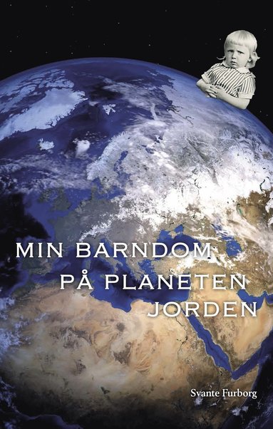 bokomslag Min barndom på planeten jorden