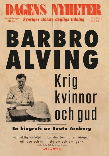 Beata Arnborg - Krig, kvinnor och gud : en biografi om Barbro Alving, Häftad