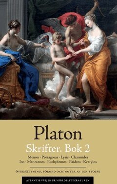 Platon - Skrifter. Bok 2, Menon ; Protagoras ; Lysis ; Charmides ; Ion ; Menexenos ; Euthydemos ; Faidros ; Kratylos, Häftad