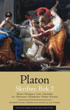 bokomslag Skrifter. Bok 2, Menon ; Protagoras ; Lysis ; Charmides ; Ion ; Menexenos ; Euthydemos ; Faidros ; Kratylos