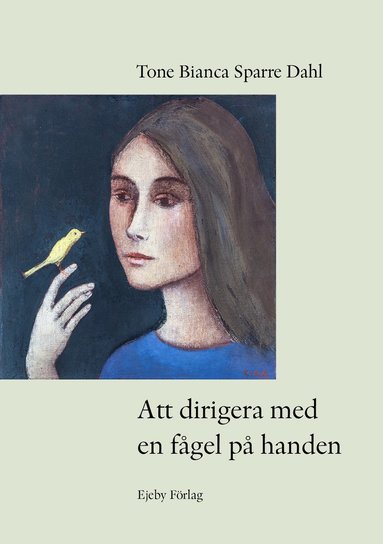 bokomslag Att dirigera med en fågel på handen