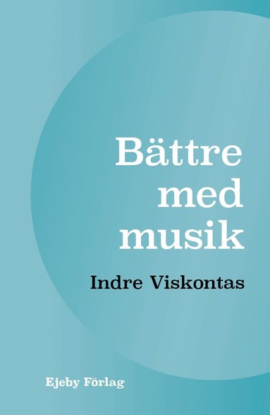 bokomslag Bättre med musik