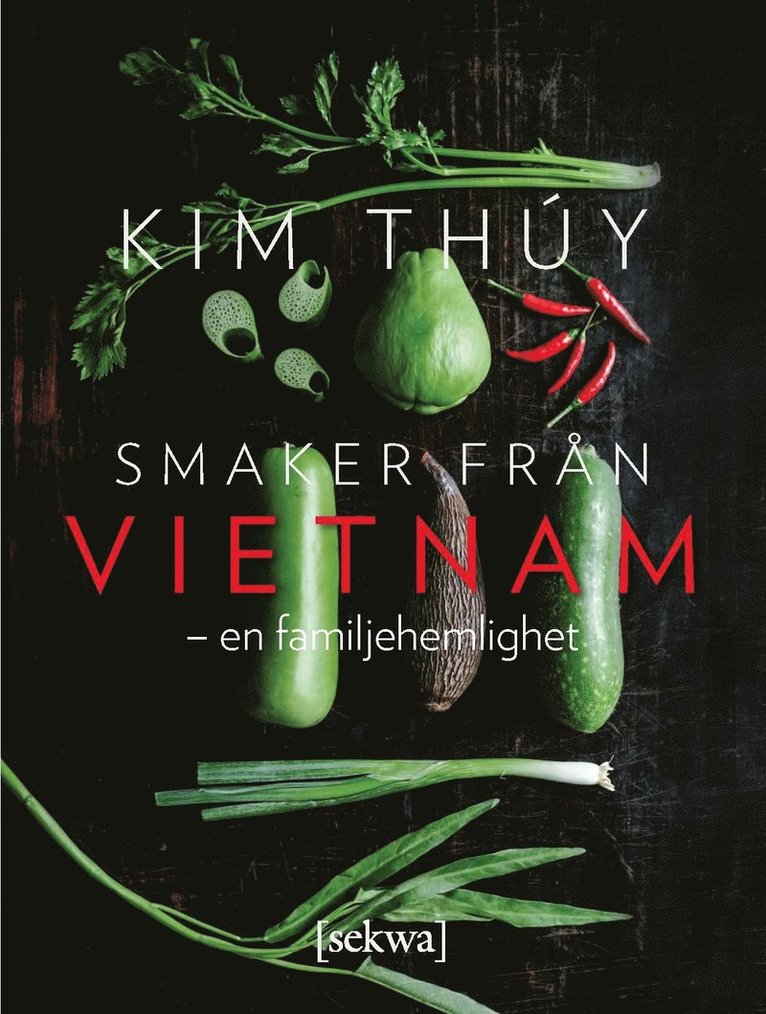 Smaker från Vietnam - en familjehemlighet 1
