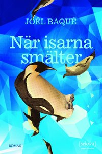 bokomslag När isarna smälter