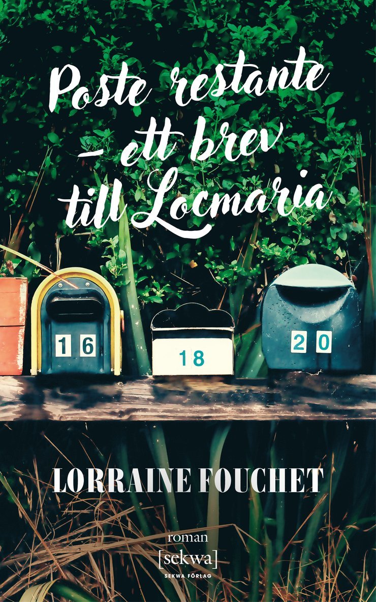 Poste restante - ett brev till Locmaria 1