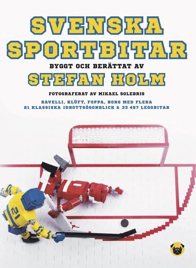bokomslag Svenska sportbitar : byggt och berättat av Stefan Holm