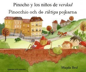 bokomslag Pinocchio och de riktiga pojkarna (spanska och svenska)