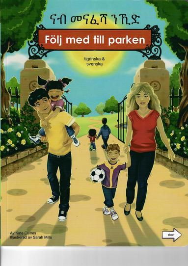 bokomslag Följ med till parken (tigrinska och svenska)
