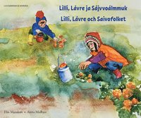 bokomslag Lilli, Lávre och Saivofolket (lulesamiska och svenska)