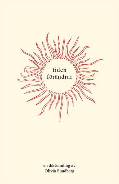 Olivia Sundberg - Tiden förändrar, Häftad
