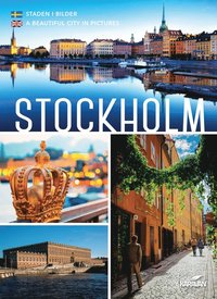 bokomslag Stockholm Staden i bilder