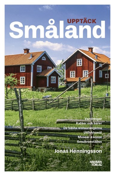 Jonas Henningsson - Upptäck Småland, Häftad