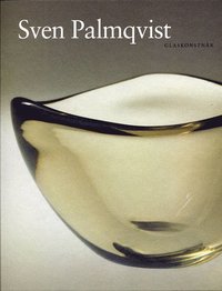 bokomslag Sven Palmqvist : glaskonstnär
