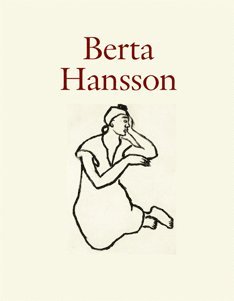 Gunilla Carlstedt, Christian Åkerlund - Berta Hansson, Inbunden