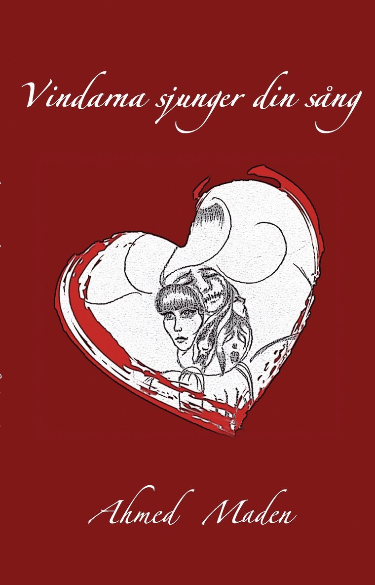 Ahmed Maden - Vindarna sjunger din sång, Häftad