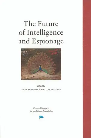 The Future of Intelligence and Espionage, Inbunden. Tillgänglighet: Lägg i varukorg