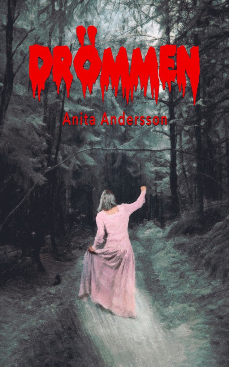Anita Andersson - Drömmen, Häftad