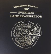 bokomslag Sveriges landskapspizzor