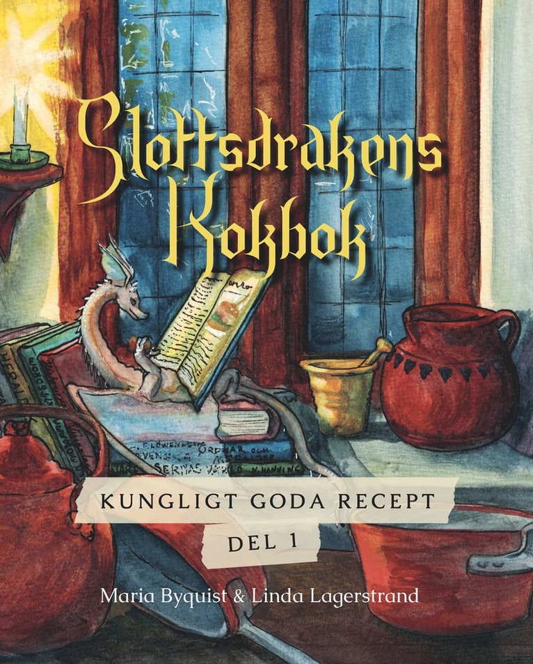 Slottsdrakens kokbok 1