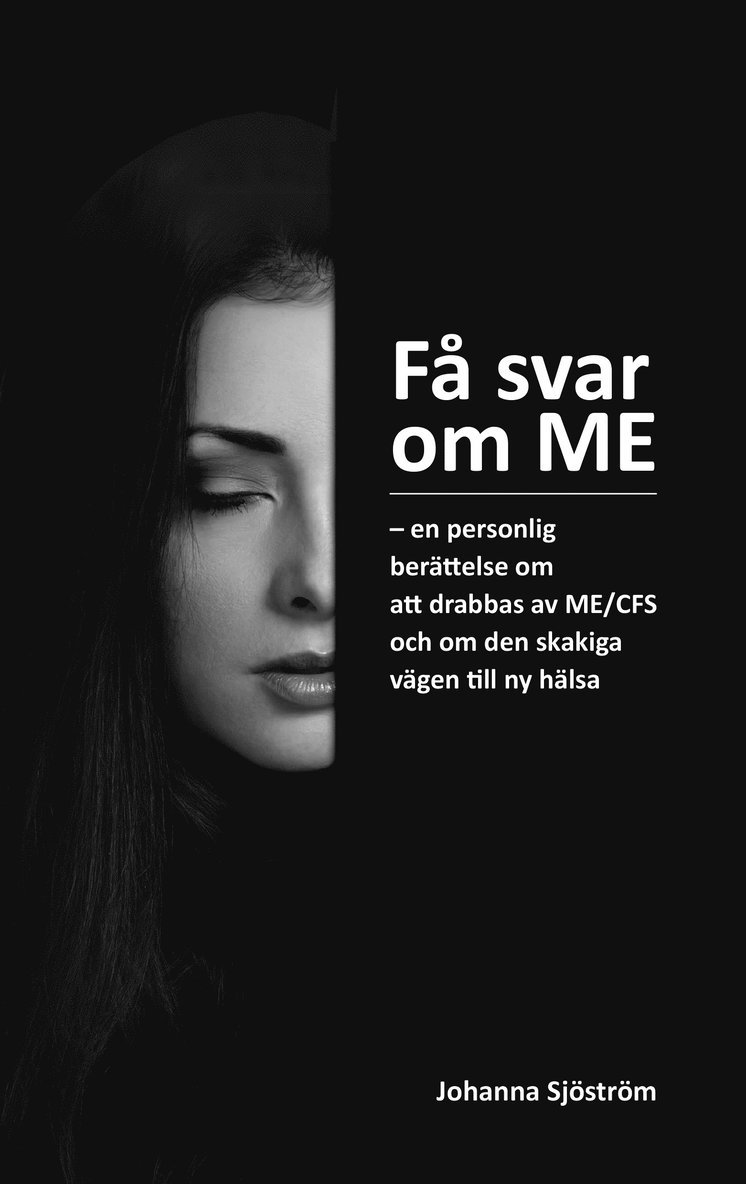 Johanna Sjöström - Få svar om ME, Häftad