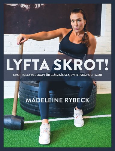 bokomslag Lyfta skrot!