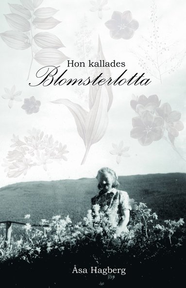 bokomslag Hon kallades Blomsterlotta