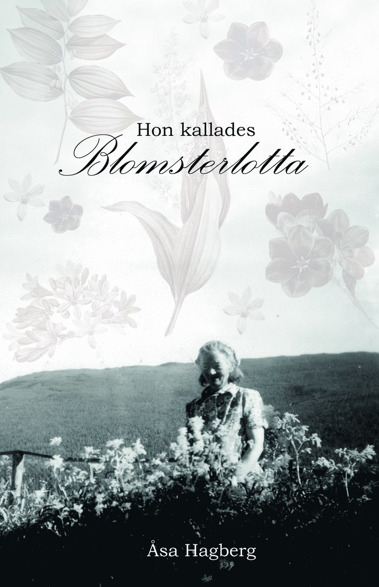 Åsa Hagberg - Hon kallades Blomsterlotta, Häftad