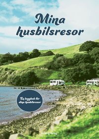 bokomslag Mina husbilsresor