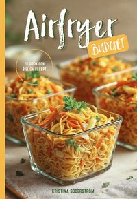 bokomslag Airfryer budget - 70 goda och billiga recept
